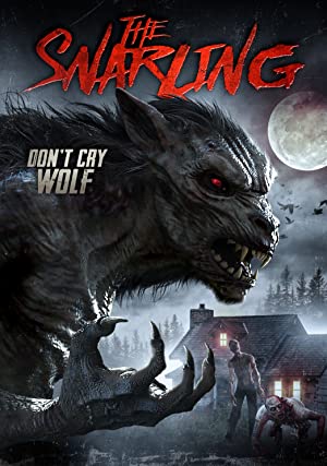 The Snarling (2018) starring Laurence Saunders on DVD